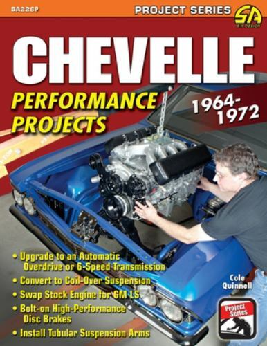 Chevelle performance projects - chevelle,